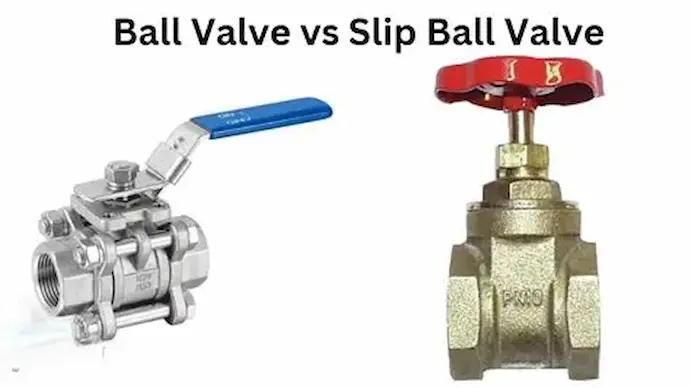 슬립 볼 밸브 대 볼 밸브